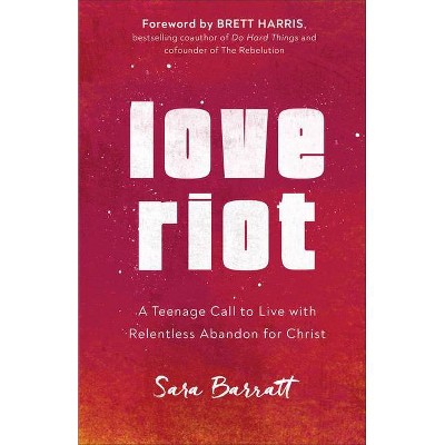 Love Riot - by  Sara Barratt (Paperback)