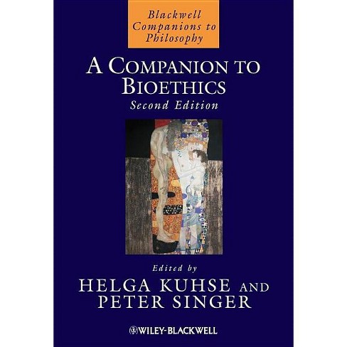 A Companion to Bioethics - (Blackwell Companions to Philosophy) 2nd Edition by  Helga Kuhse & Peter Singer (Paperback) - image 1 of 1