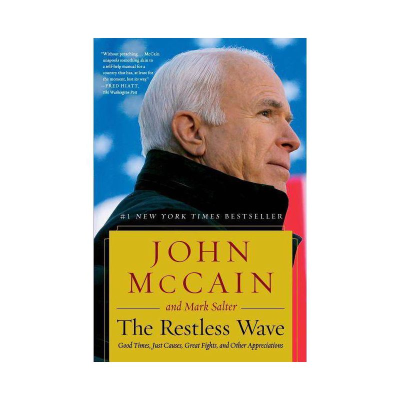 The Restless Wave - by  John McCain & Mark Salter (Paperback), 1 of 2