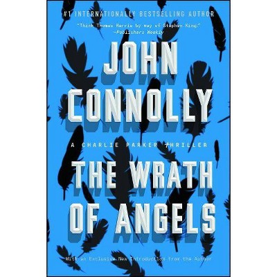 The Wrath of Angels, 11 - (Charlie Parker) by  John Connolly (Paperback)