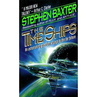 The Time Ships - by  Stephen Baxter (Paperback)