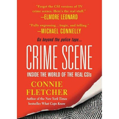 Crime Scene - by  Connie Fletcher (Paperback)