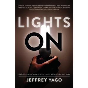 Lights On - by  Jeffrey Yago (Paperback) - 1 of 1