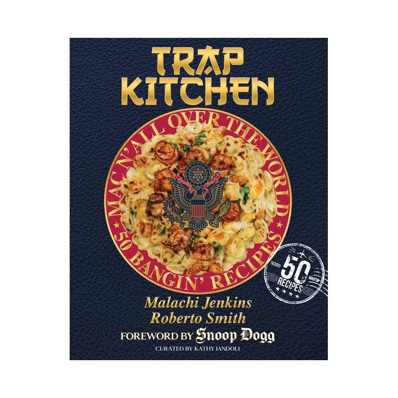 Trap Kitchen: Mac N&#39; All Over the World - by  Malachi Jenkins &#38; Roberto Smith (Hardcover), 1 of 2