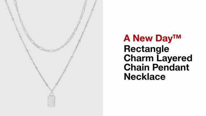Rectangle Charm Layered Chain Pendant Necklace - A New Day&#8482; Silver, 2 of 5, play video