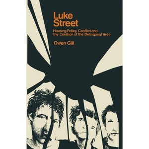 Luke Street - by  Owen Gill (Paperback) - 1 of 1