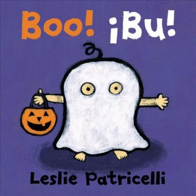 Boo! / ¡Bu! - (Leslie Patricelli Board Books) by  Leslie Patricelli (Board Book)