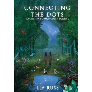 Connecting the Dots - by  Lia Russ (Hardcover) - 1 of 1