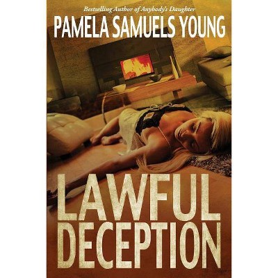 Lawful Deception - (Vernetta Henderson Series, Book 5) by  Pamela Samuels Young (Paperback)