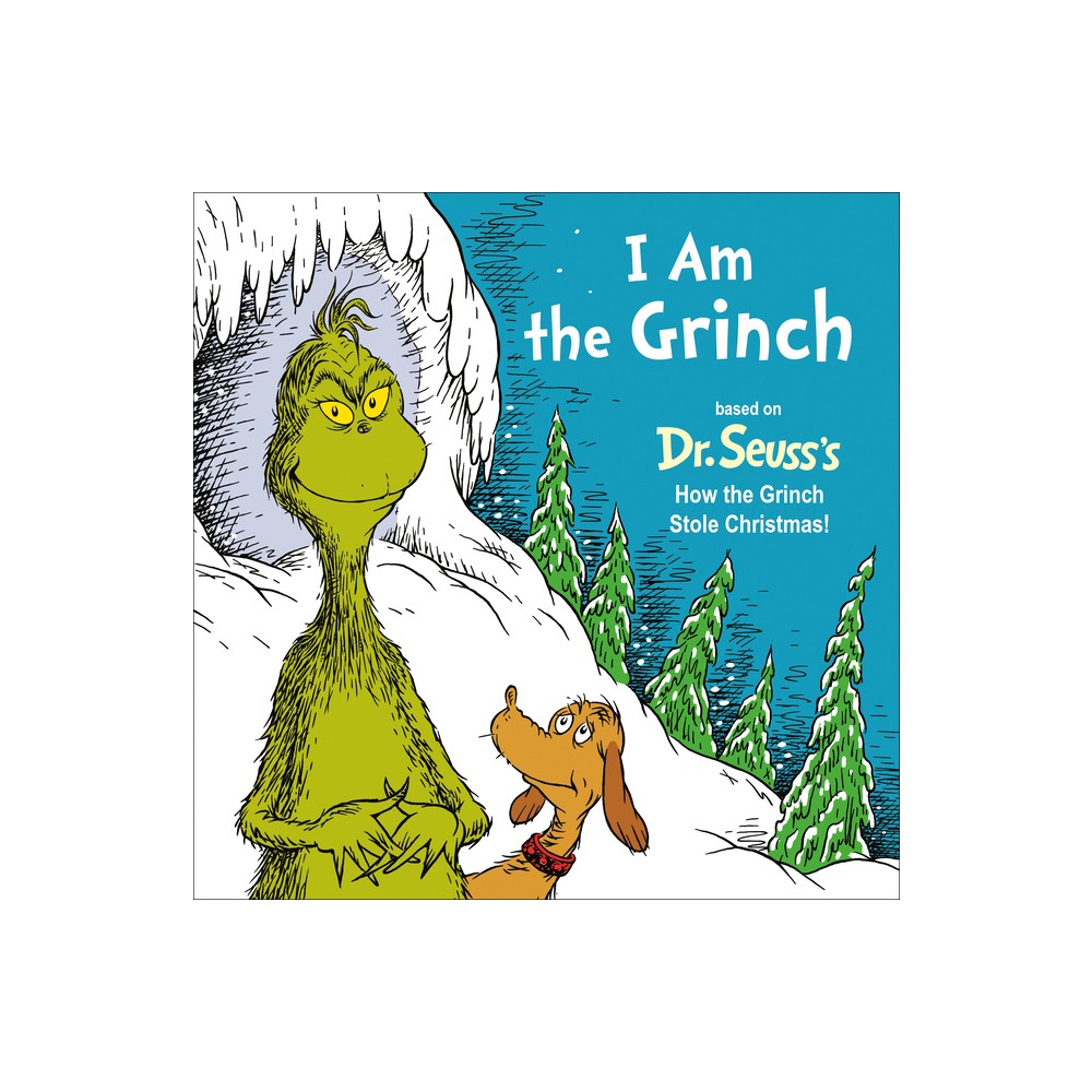 I Am the Grinch - (Dr. Seusss I Am Board Books) by Dr Seuss (Board Book)