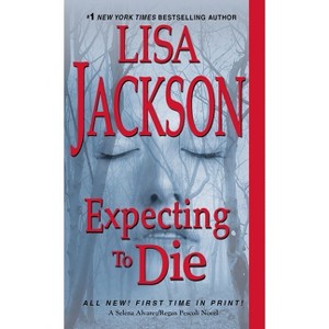 Expecting to Die (Paperback) (Lisa Jackson) - 1 of 1