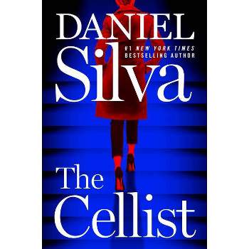 The Cellist - (Gabriel Allon) by Daniel Silva