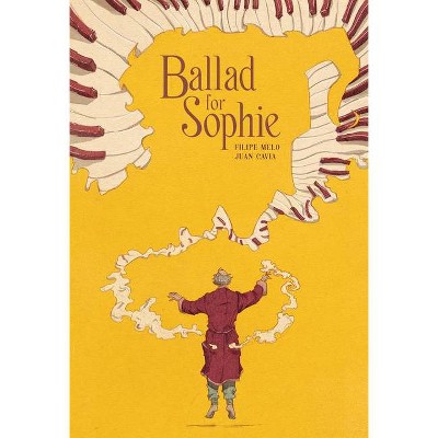 Ballad for Sophie - by  Filipe Melo (Paperback)