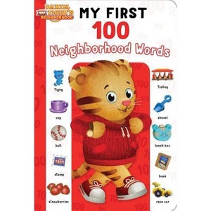 My First 100 Neighborhood Words - (Daniel Tiger's Neighborhood) by  Maggie Testa (Board Book) - 1 of 1