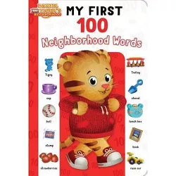 My First 100 Neighborhood Words - (Daniel Tiger's Neighborhood) by  Maggie Testa (Board Book)