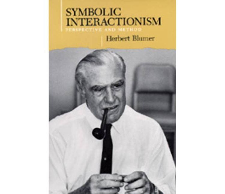 Symbolic Interactionism - by  Herbert Blumer (Paperback), 1 of 1