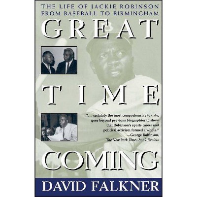 Great Time Coming - by  David Falkner (Paperback)