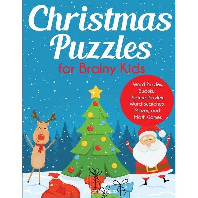 Christmas Puzzles for Brainy Kids - by  Dylanna Press (Paperback)