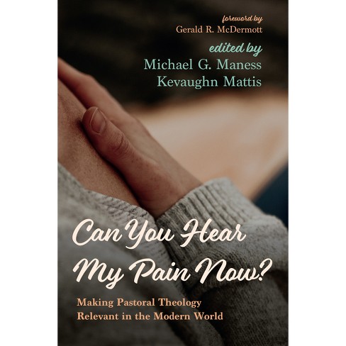 Can You Hear My Pain Now? - by Michael G Maness & Kevaughn Mattis - image 1 of 1