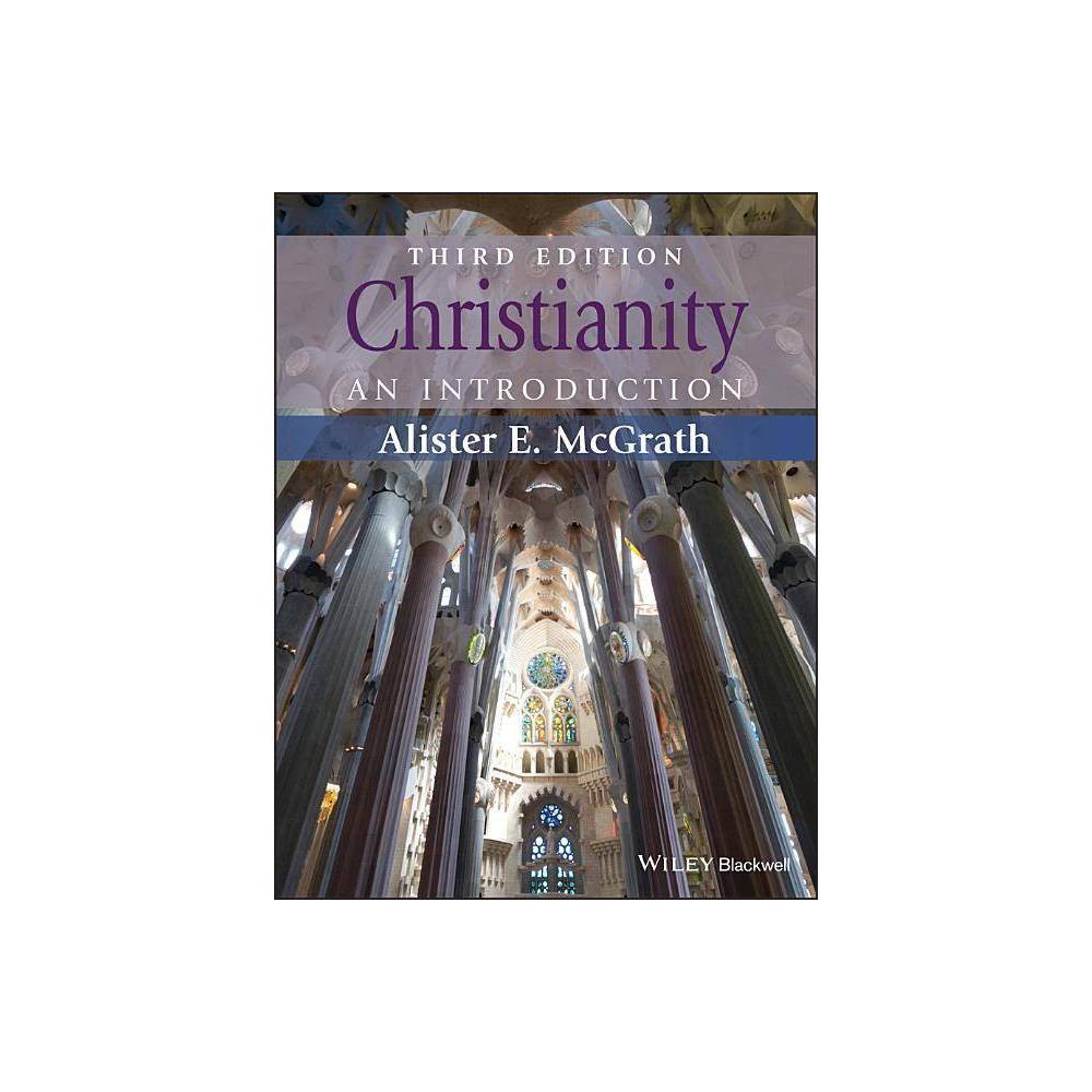 Christianity - 3rd Edition by Alister E McGrath (Paperback)