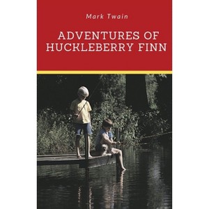 Adventures of Huckleberry Finn - by  Mark Twain (Paperback) - 1 of 1