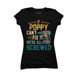 Junior's Design By Humans If Poppy Can't Fix It We're All By nathanhoang T-Shirt - 1 of 2