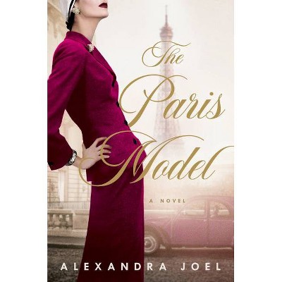 The Paris Model - by  Alexandra Joel (Paperback)