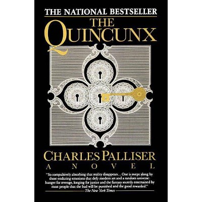 The Quincunx - by  Charles Palliser (Paperback)