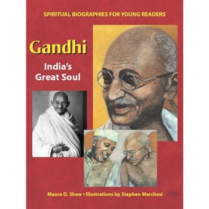 Gandhi - (Spiritual Biographies for Young Readers) by  Maura D Shaw (Hardcover) - 1 of 1