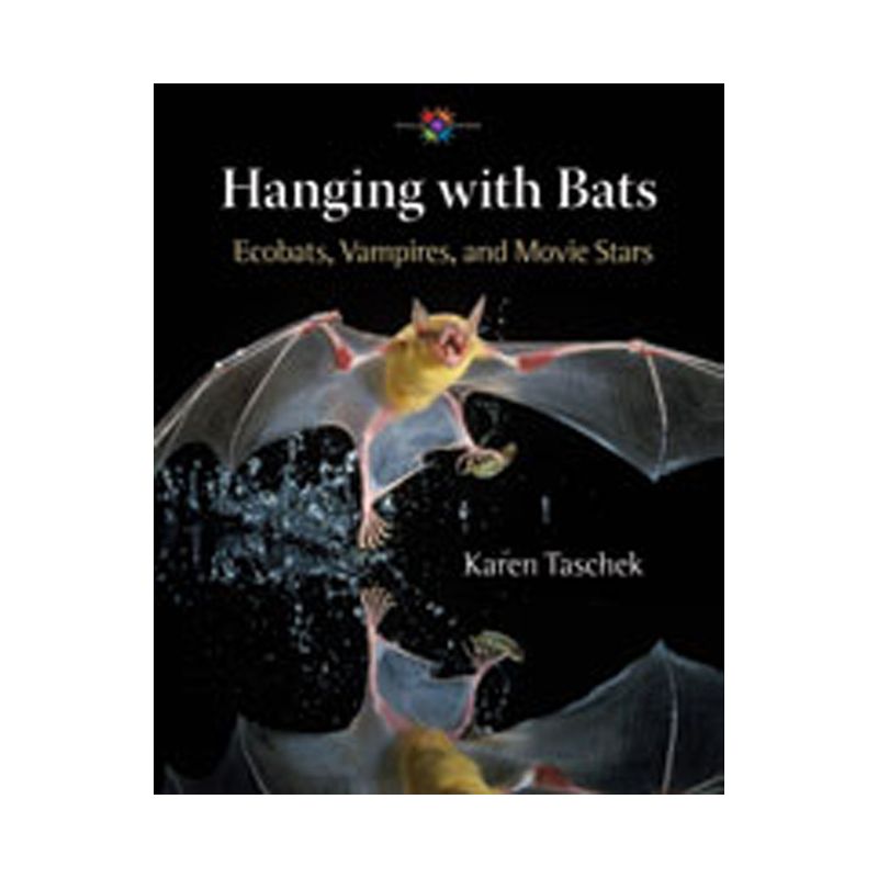 Hanging with Bats - (Barbara Guth Worlds of Wonder Science Series for Young Reade) by  Karen Taschek (Hardcover), 1 of 2