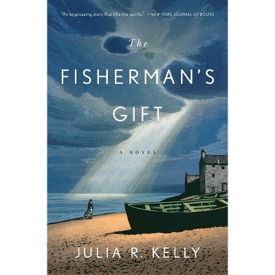 The Fisherman's Gift - by  Julia R Kelly (Paperback)