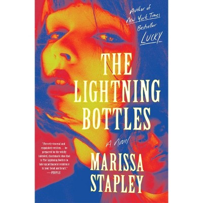The Lightning Bottles - by Marissa Stapley