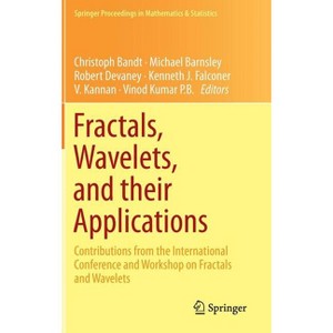 Fractals, Wavelets, and Their Applications - (Springer Proceedings in Mathematics & Statistics) (Hardcover) - 1 of 1