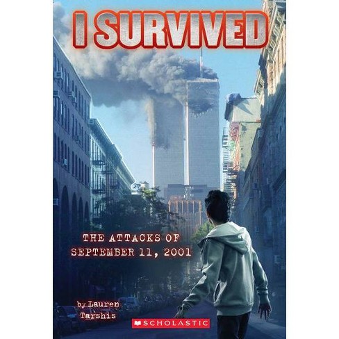 The Attacks of September 11,2001 (Paperback) by Lauren Tarshis - image 1 of 1