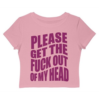 Rerun Island Women Please Get The F Out Of My Head Short Sleeve Graphic Cotton Baby Tee