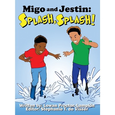 Migo and Jestin - by  Lowan Proctor-Lampkin (Hardcover)