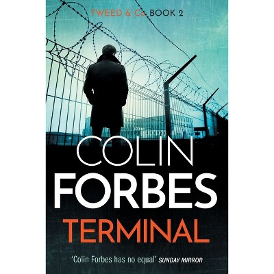 Terminal - by  Colin Forbes (Paperback)