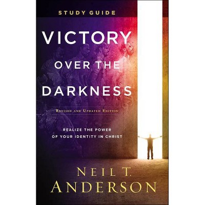 Victory Over the Darkness Study Guide - by  Neil T Anderson (Paperback)