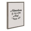 Kate & Laurel All Things Decor 18"x24" Sylvie Adventure is Calling Framed Canvas by the Creative Bunch Studio Gray - 2 of 4