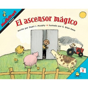 El Ascensor Mágico - (Mathstart 2) by  Stuart J Murphy (Paperback) - 1 of 1