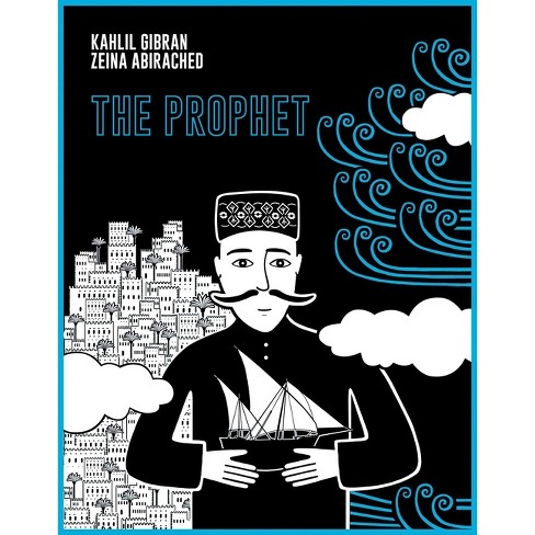 The Prophet: A Graphic Novel - by  Kahlil Gibran (Hardcover) - image 1 of 1