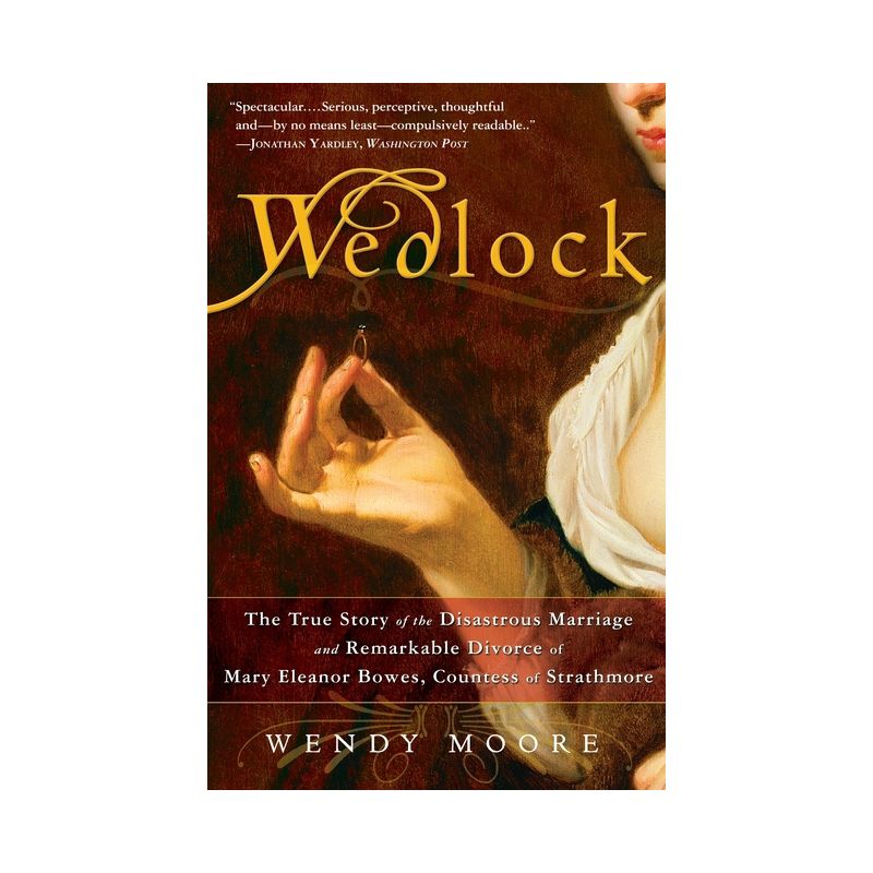 Wedlock - by  Wendy Moore (Paperback), 1 of 2