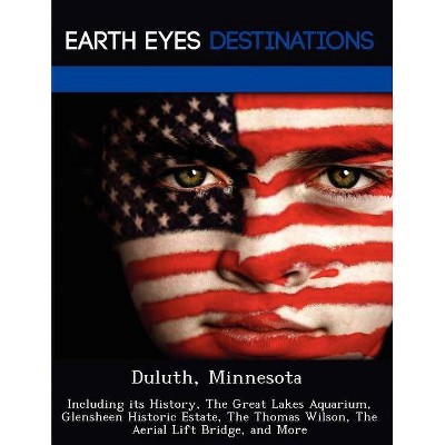 Duluth, Minnesota - by  Martin Neron (Paperback)