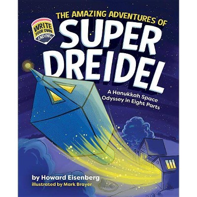 The Amazing Adventures of Super Dreidel - by  Howard Eisenberg (Hardcover)