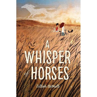 Whisper of Horses - by  Zillah Bethell (Paperback)