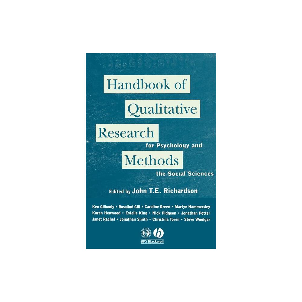 Handbook of Qualitative Research Methods for Psychology and the Social Sciences - by John T E Richardson (Paperback)