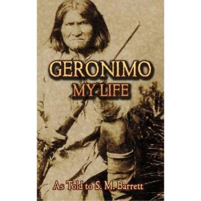 Geronimo - (Dover Books on Native Americans) (Paperback)