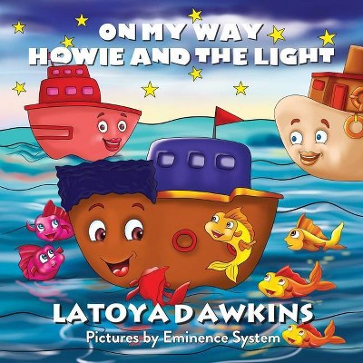 On My Way - by  Latoya C Dawkins (Paperback)