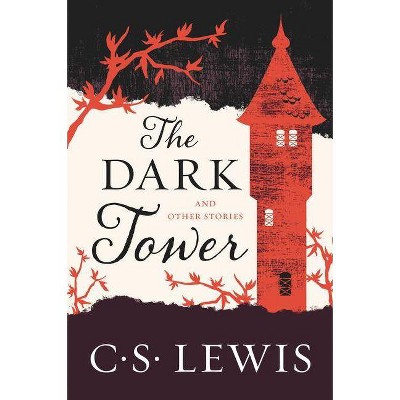 The Dark Tower - by  C S Lewis (Paperback)