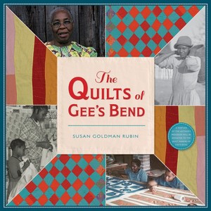 The Quilts of Gee's Bend - by  Susan Goldman Rubin (Hardcover) - 1 of 1